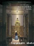 Une vie avec Alexandra David-Néel