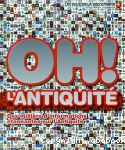 Oh ! L'Antiquité