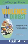 La Violence en direct