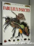Fabuleux insectes