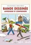Bande dessinée : Apprendre et comprendre