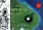 Je serai les yeux de la terre