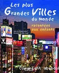 Les plus grandes villes du monde racontées aux enfants