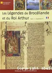 Les légendes de Brocéliande et du Roi Arthur