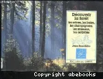 Découvrir la forêt : les arbres, les baies, les champignons, les animaux, les activités