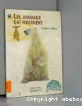 Les animaux qui hibernent