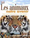 Les animaux, notre avenir