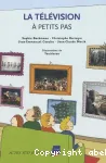 La Télévision à petits pas