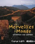Les Merveilles du monde racontées aux enfants