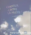 Chanter contre la misere