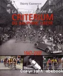 La grande histoire du Critérium du Dauphiné libéré