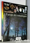 L'Europe des romantiques