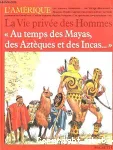Au temps des mayas, des aztèques et des incas