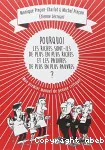Pourquoi les riches sont-ils de plus en plus riches et les pauvres de plus en plus pauvres ?