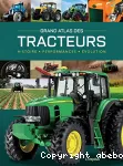 Grand atlas des tracteurs