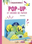 Pop-up et décors de papier