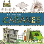 Le livre des cabanes