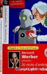 Bernard Werber présente 20 récits d'anticipation et de science-fiction