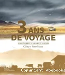 3 ans de voyage