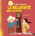 La relativité, même pas peur !