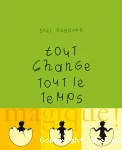 Tout change tout le temps