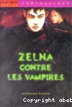 Zelna contre les vampires
