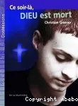 Ce soir-là, Dieu est mort