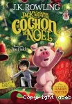 Jack et la grande aventure du Cochon de Noël