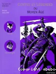 Contes et légendes du Moyen-age