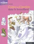 Contes du cimetierre dans le brouillard