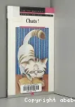 Chats !