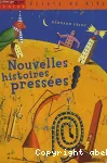 Nouvelles histoires pressées
