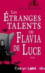 Les étranges talents de Flavia de Luce
