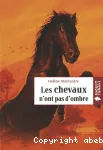 Les chevaux n'ont pas d'ombre