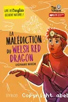 La malédiction du Welsh Red Dragon
