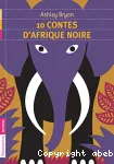 10 contes d'Afrique noire