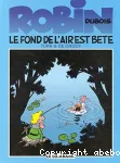 Le fond de l'air es bete