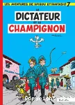 Le dictateur et le champignon