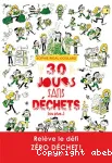 30 jours sans déchets