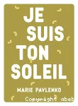 Je suis ton soleil