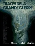 Traces de la grande guerre