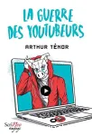 La guerre des Youtubeurs
