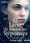 Le Livre de toutes les Réponses sauf une
