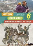 Histoire Géographie Enseignement moral et civique 6e - cycle 3